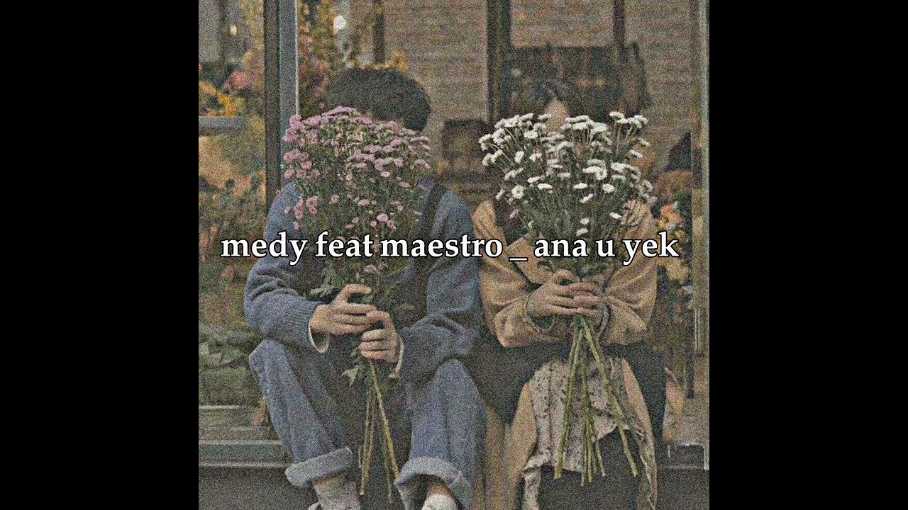 ana u yek  _  medy feat maestro ( sped up )