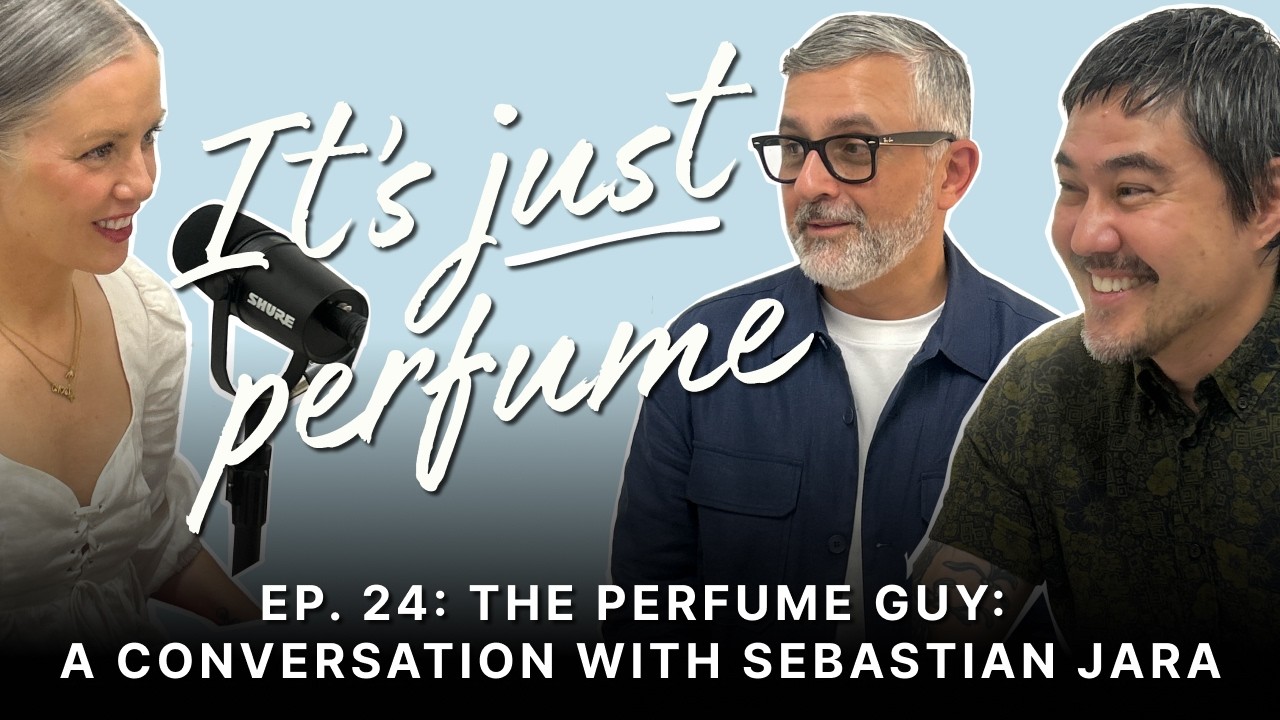 24. The Perfume Guy: A Conversation With Sebastian Jara