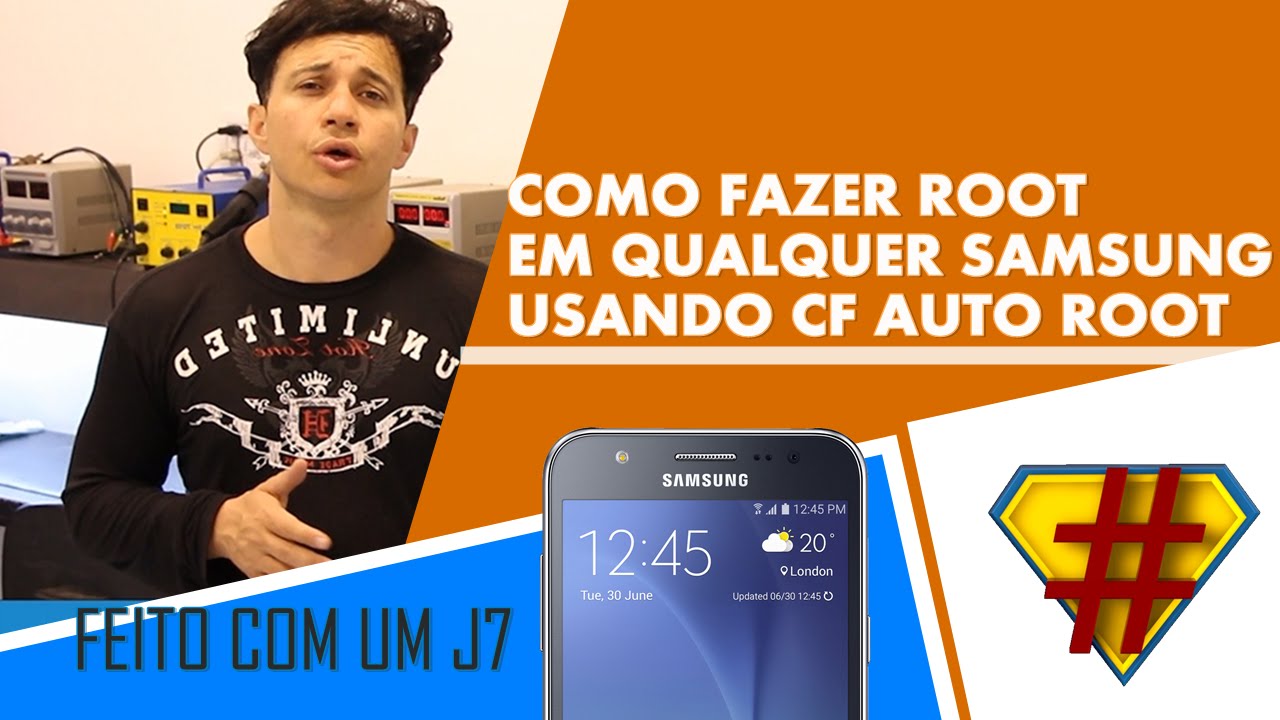Como Fazer Root em J7 Com CF Auto Root e Qualquer Outro Samsung