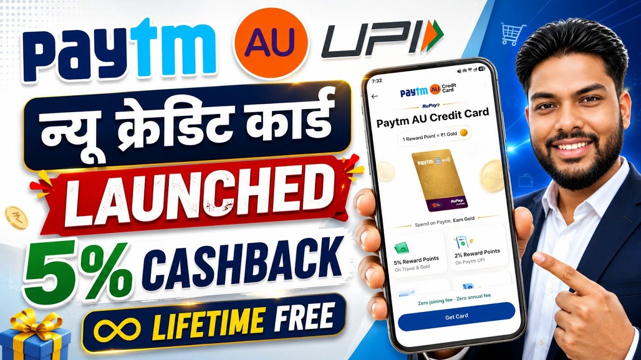 Paytm AU Bank New RuPay Credit Card Launched 💳 Lifetime Up to 5% Cashback AU Paytm Credit Card ✨️