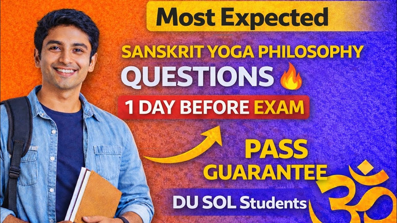 Most Important Questions of Sanskrit Yoga Philosophy | DU SOL | 1 Day Before Exam | 