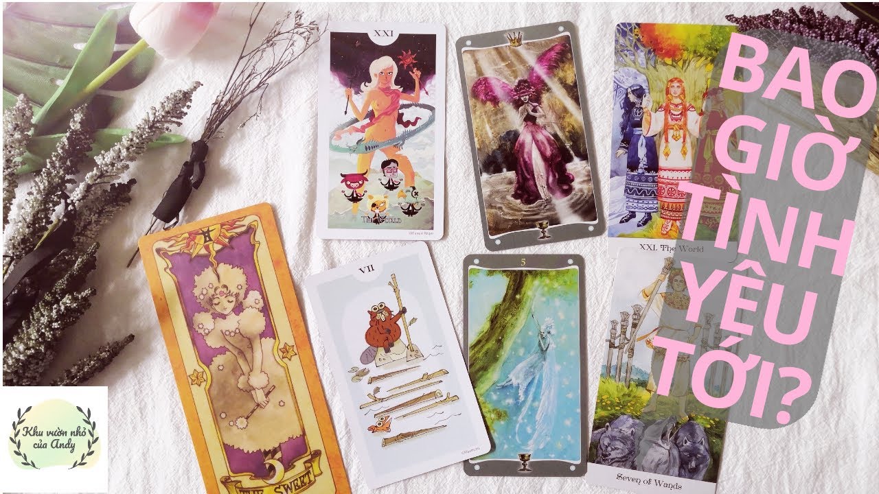 Bao giờ t&igrave;nh y&ecirc;u tới? -Alo Andy- Chọn 1 tụ b&agrave;i Tarot