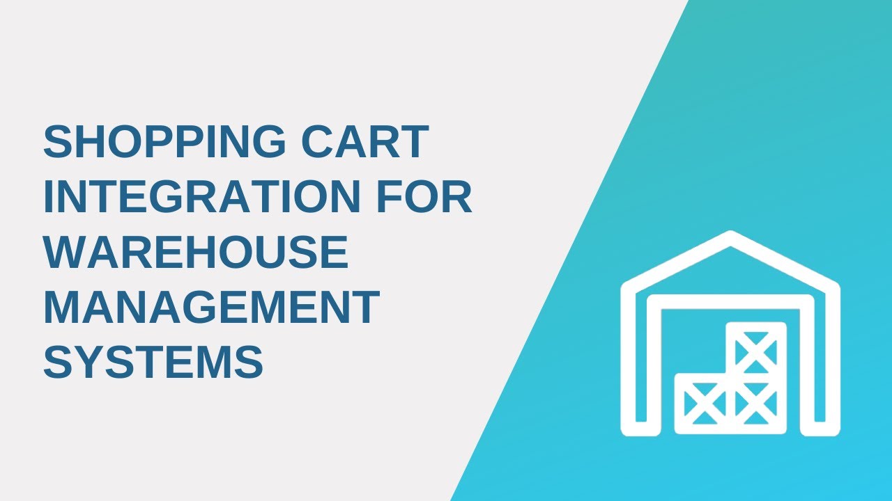Shopping Cart Integration for Warehouse Management Systems | API2Cart