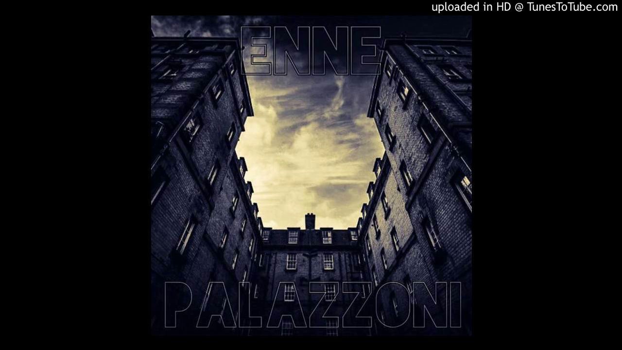 Enne - Palazzoni [Official Audio]