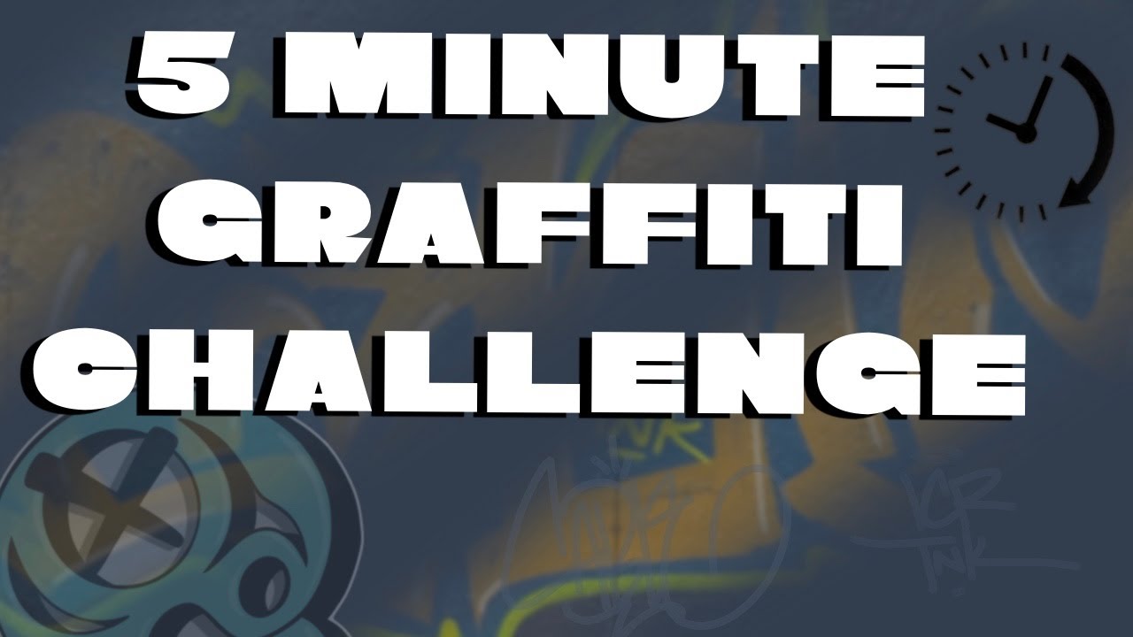 5 minute graffiti challenge