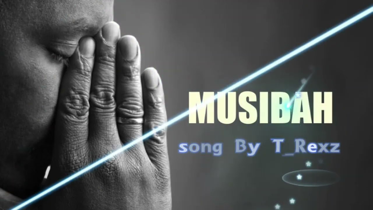 🎤Lagu Baru 2026🎤 ~MUSIBAH~ by T_Rexz