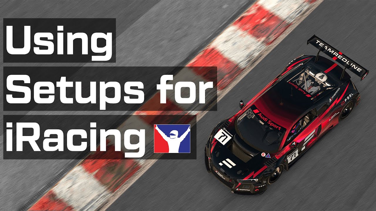 How To Use iRacing Car Setups - Start Organizing!