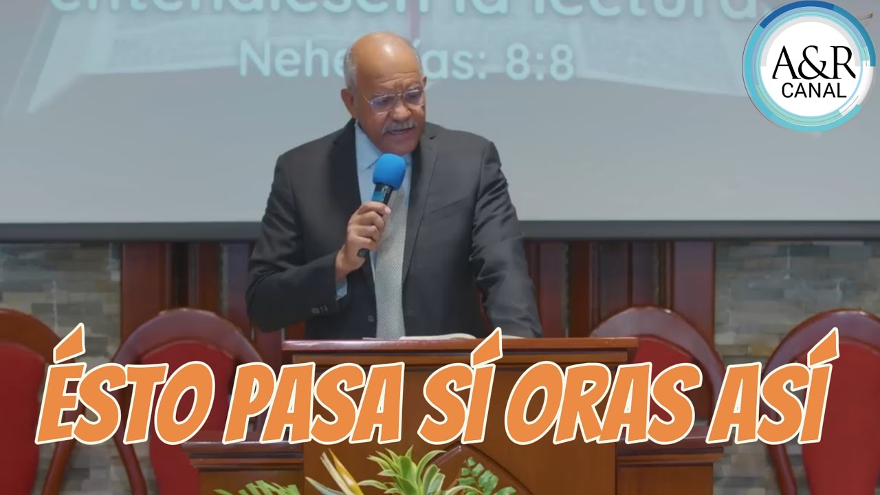 ÉSTO PASA SI ORAS ASÍ, PASTOR ANDRÉS PORTES - A&R CANAL