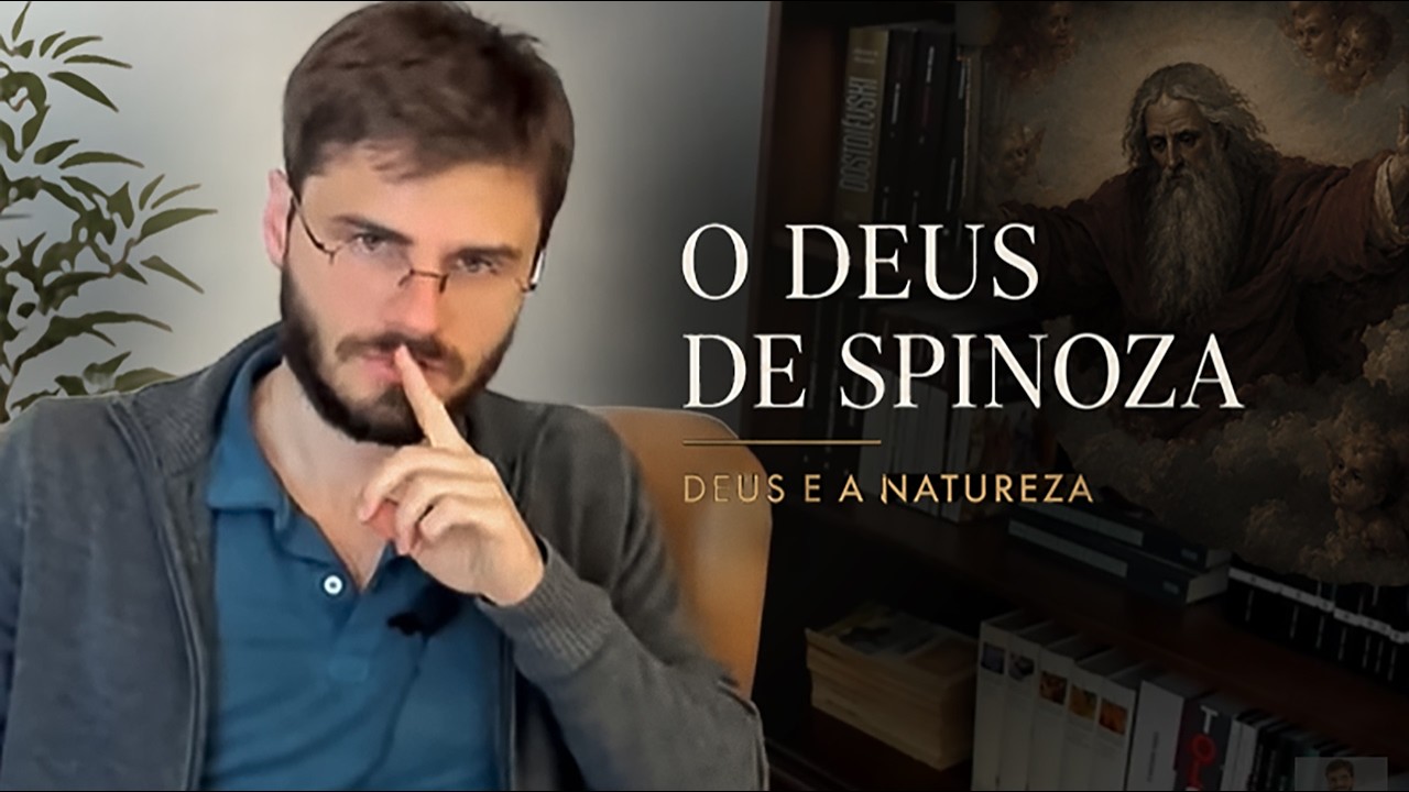 A visão de Spinoza Sobre Deus (Proibida Pela Igreja)