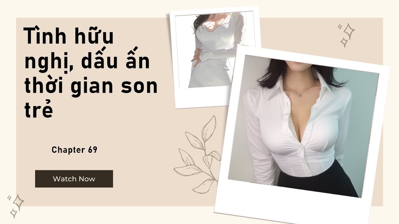 [Truyện Audio] P69: Cấm Thành Chi Lữ: Ký Ức Thanh Xuân Nơi Kinh Đô