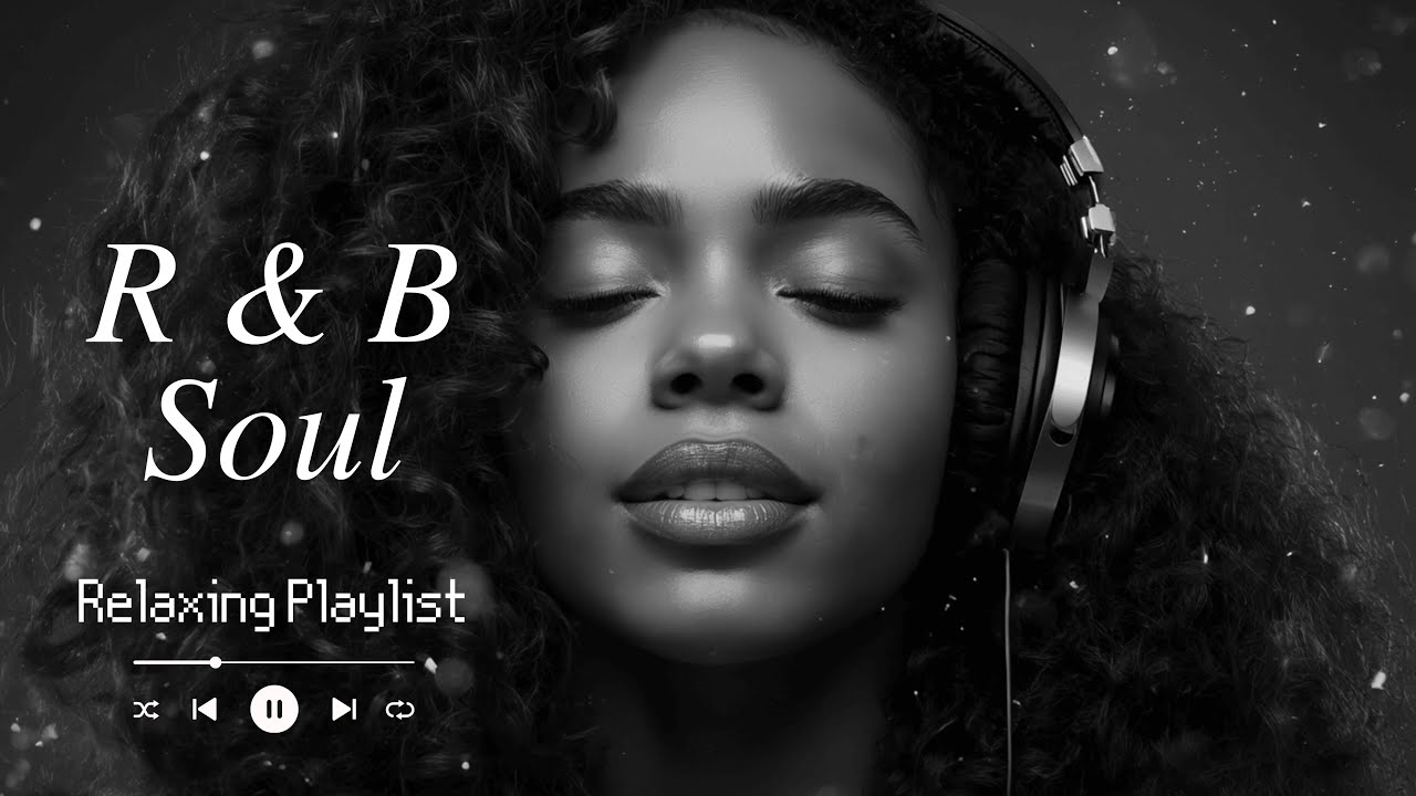 【R&B Soul】Smooth & Mellow Nights Playlist – Romantic R&B Soul Grooves for a Peaceful Mind and Heart