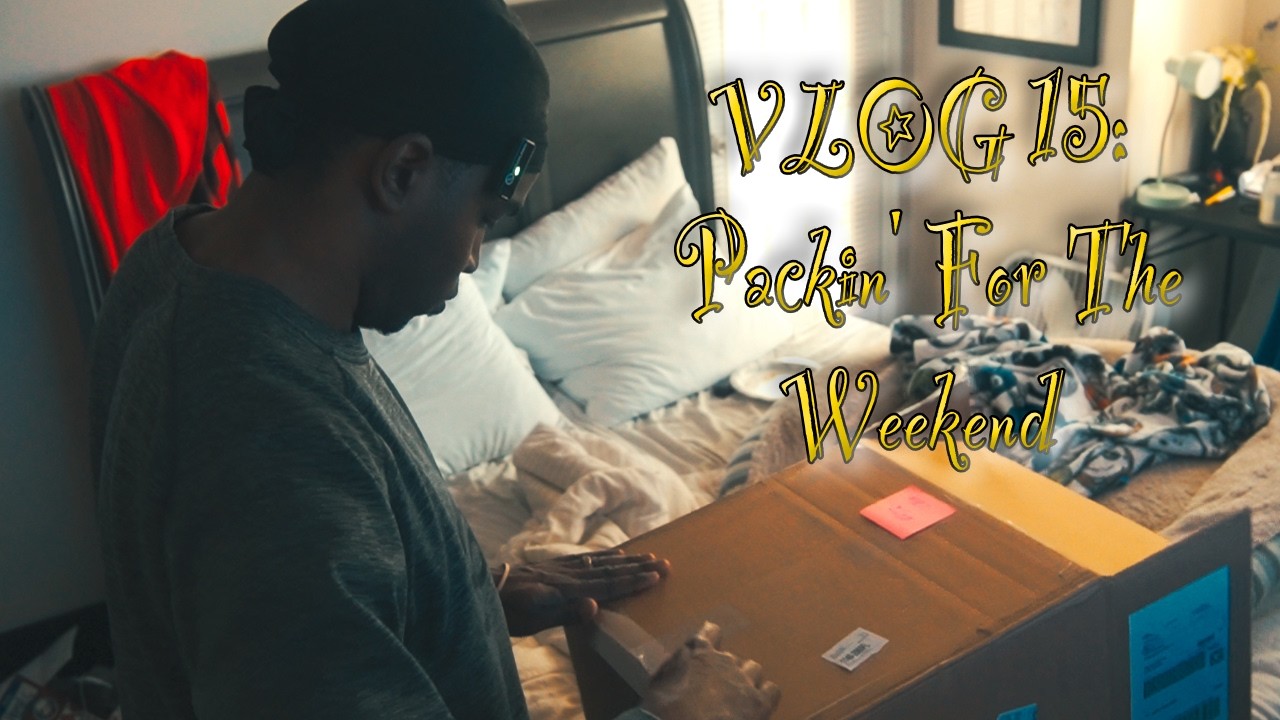 Vlog 15 SPENT MY WEEKEND PACKIN #vlog 