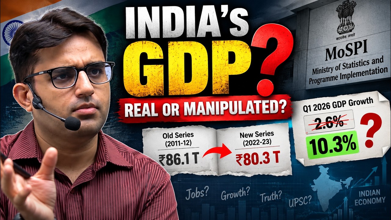 GDP Data Manipulated? India's 7.8 % Growth Explained | UPSC Current Affairs