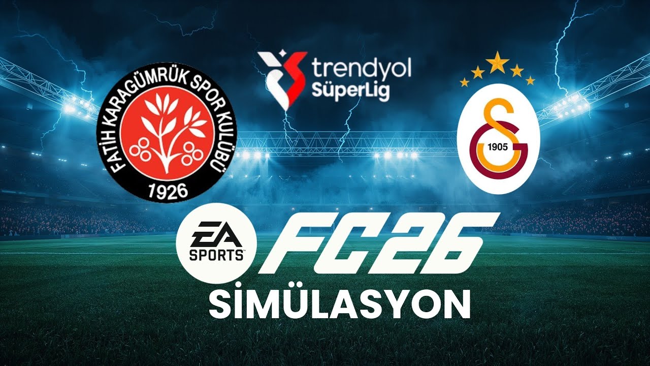 Fatih Karagümrük vs Galatasaray | Maç Simülasyonu & Detaylı Analiz | Süper Lig