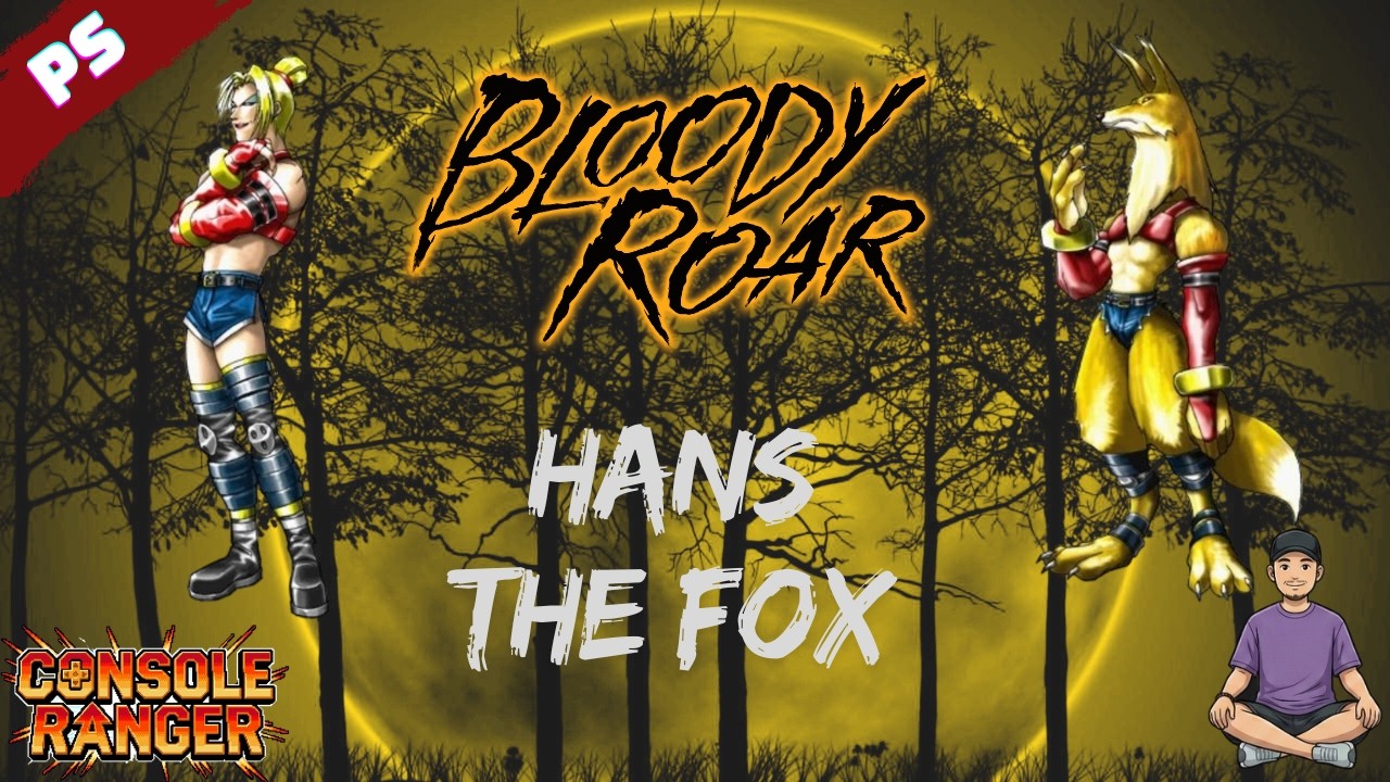 Bloody Roar 1 : Hans - The Fox [Arcade Mode] - [Bloody Roar Project] [No Commentary]