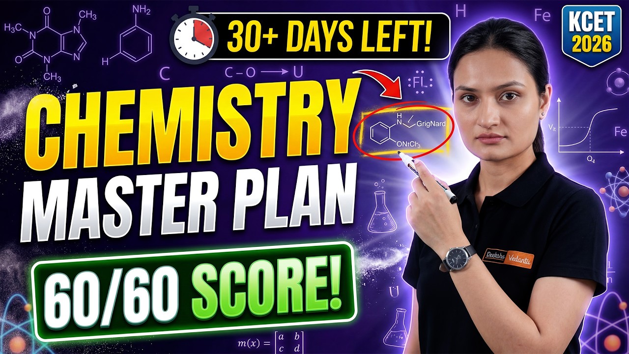 🔥 Last 30 Days KCET Chemistry Study Strategy | Don’t Miss This 🚀