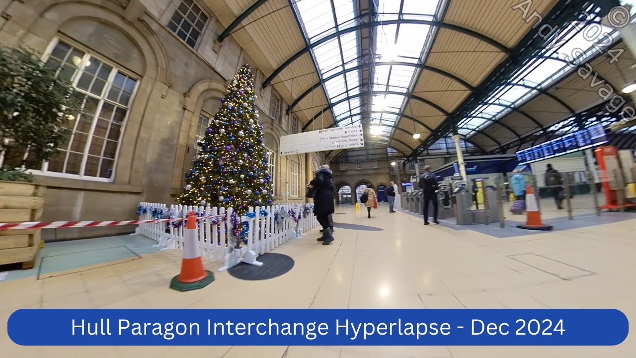 Hull Paragon Interchange Hyperlapse - Sunday Dec 8th 2024