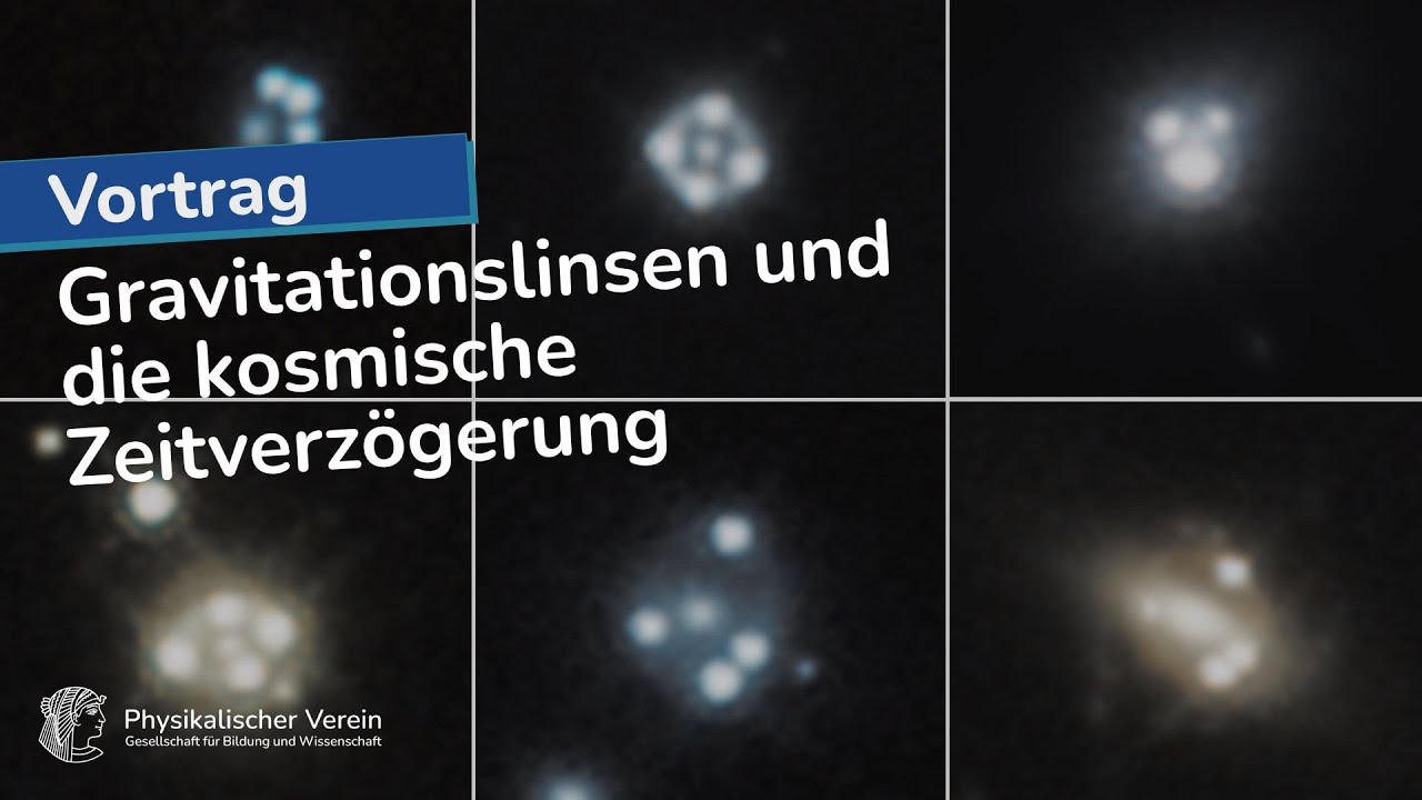Gravitationslinsen und die kosmische Zeitverzögerung | Bruno Deiss