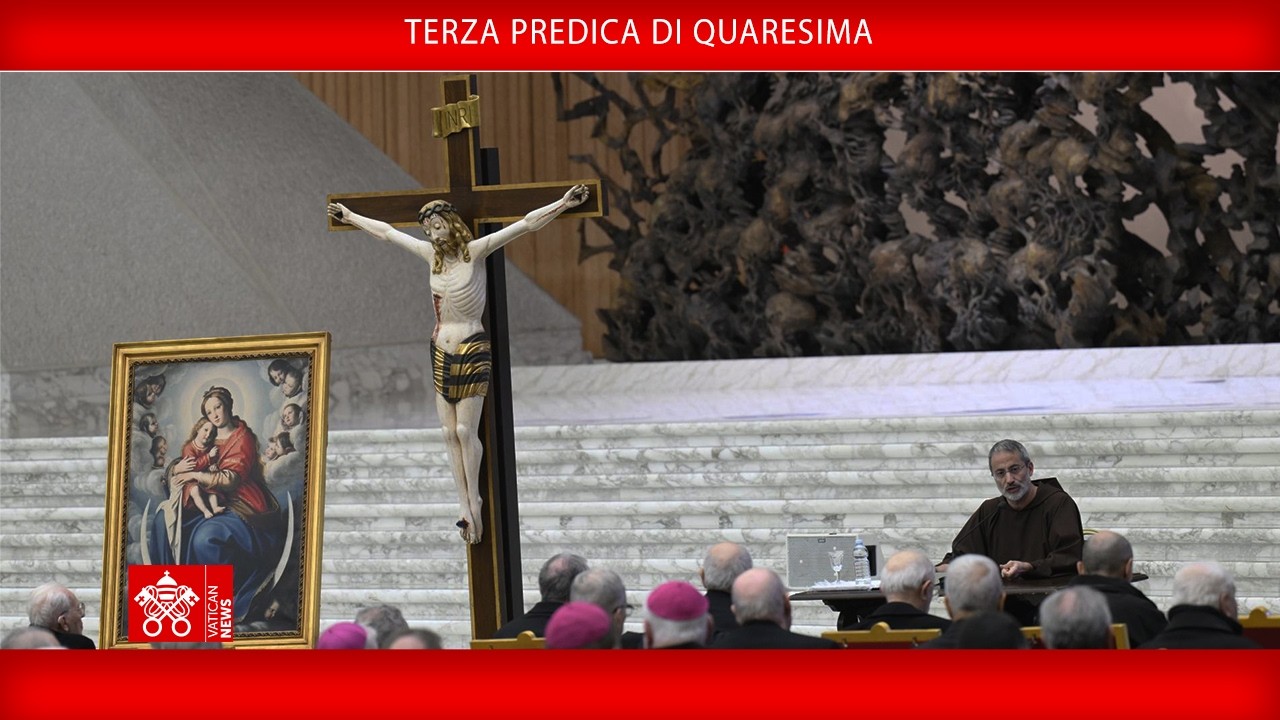 Terza predica di Quaresima, 20 marzo 2026