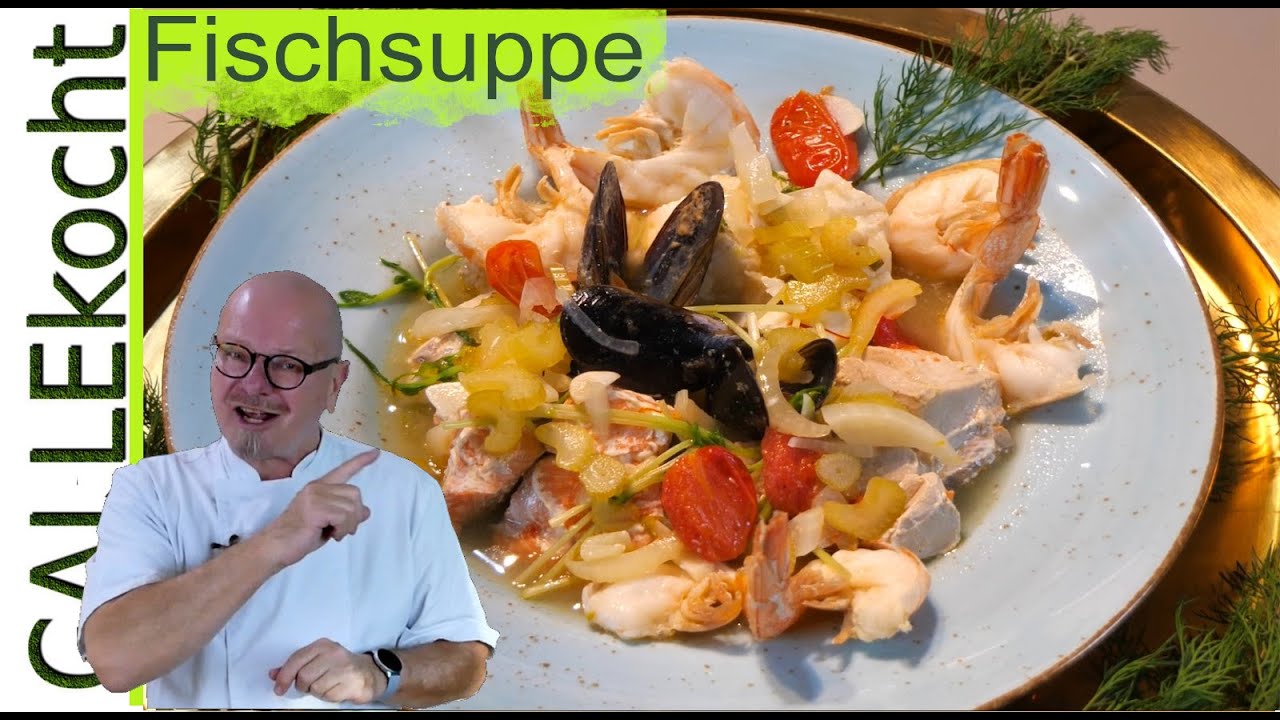 Calle kocht Fischsuppe! Beste Zutaten für einen echten Fischeintopf.
