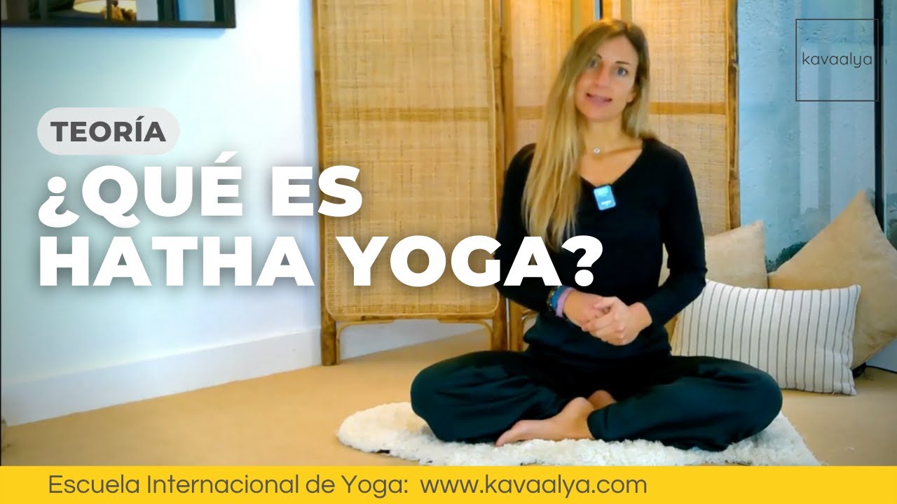 ¿Qué es Hatha Yoga?