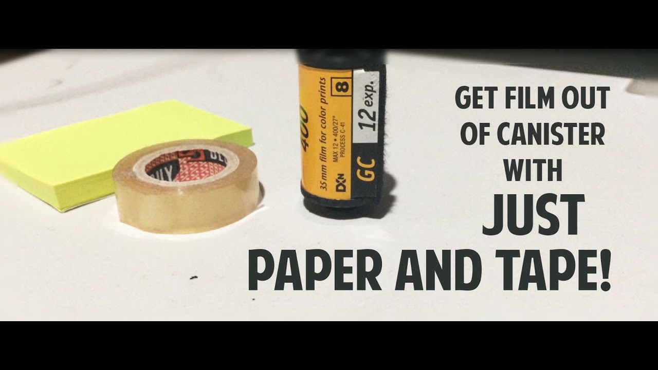 How to Get Film Out of Canister