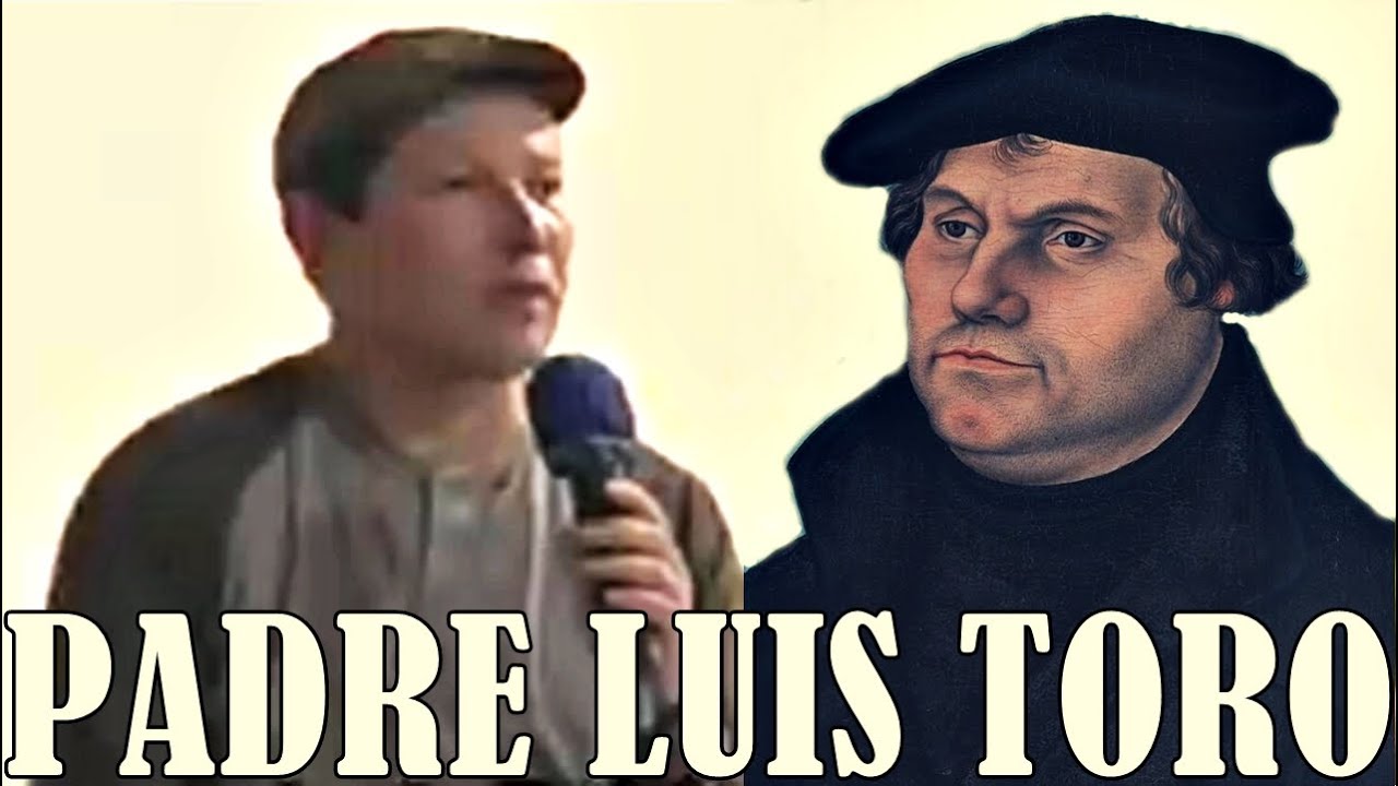 LOS EVANGÉLICOS TRAICIONARON A MARTIN LUTERO QUE ENSEÑÓ QUE MARÍA ES VIRGEN✝️Padre Luis Toro🐂FULL🎬HD