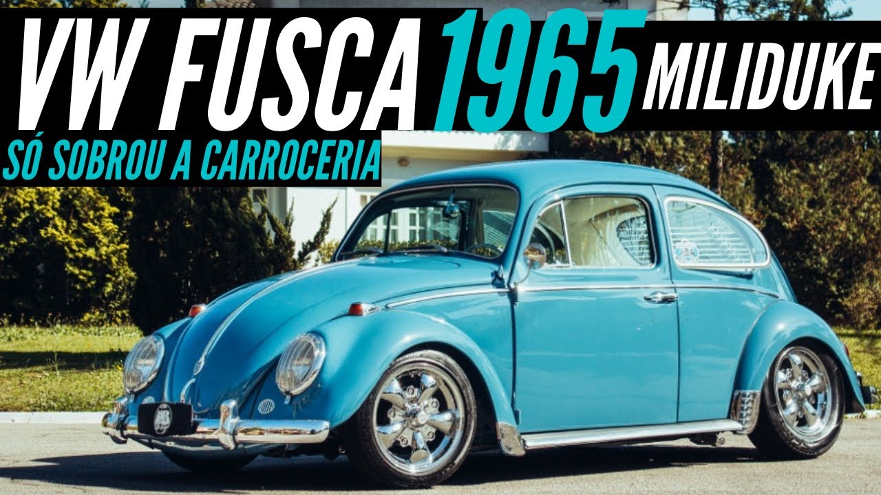 VW FUSCA 1965 AZUL REAL MILIDUKE - SO SOBROU A CARROCERIA !!