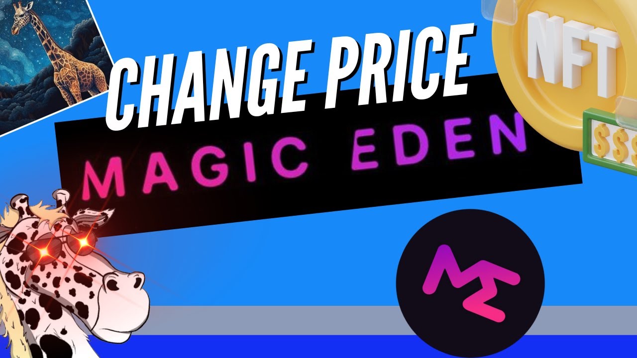 Mastering MagicEden: How to Change Your NFT Price