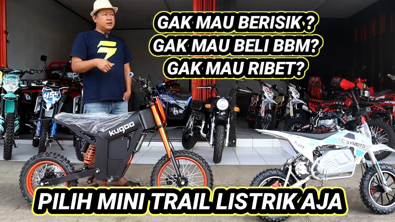 MINI TRAIL LISTRIK BUAT YG GAK MAU RIBET , GAK MAU BERISIK , GAK USAH PAKAI BBM