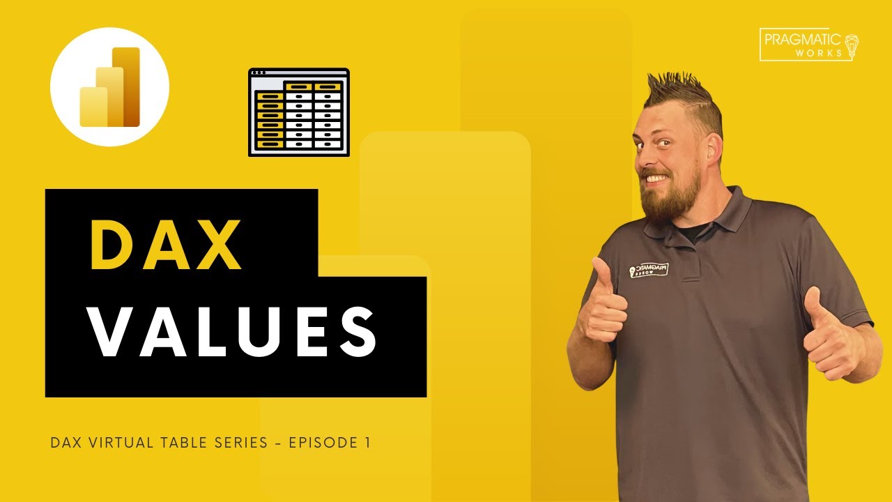 DAX VALUES [DAX Virtual Table Series - Ep. 1]