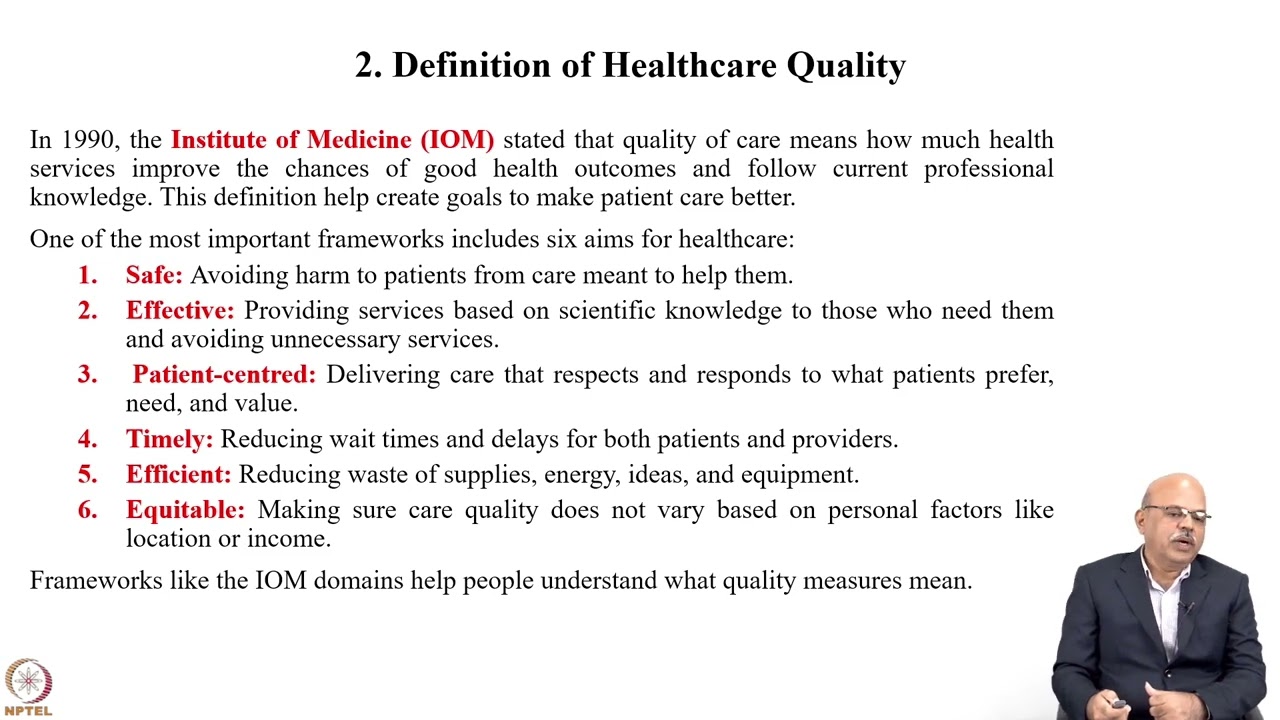 Week 1: Lecture 3: Quality and Patient Outcomes in Indian Hospitals: Part - A