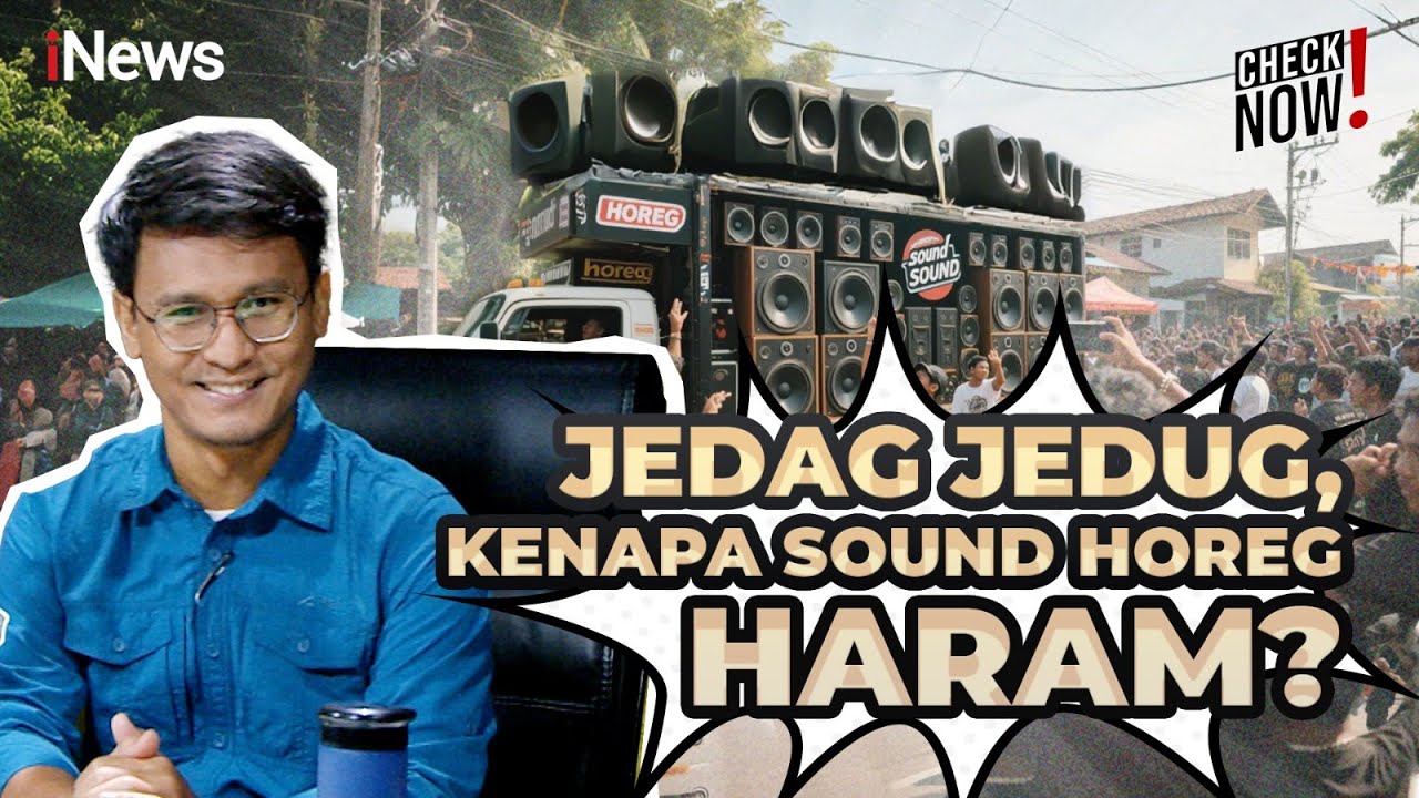 Kenapa Sound Horeg di Fatwa Haram? Ini Alasannya | Check Now!