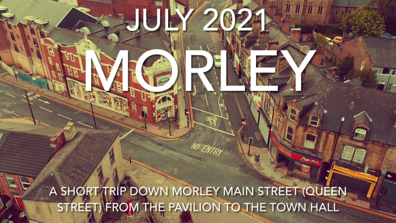 MORLEY - Pavilion to the Town Hall - 4K