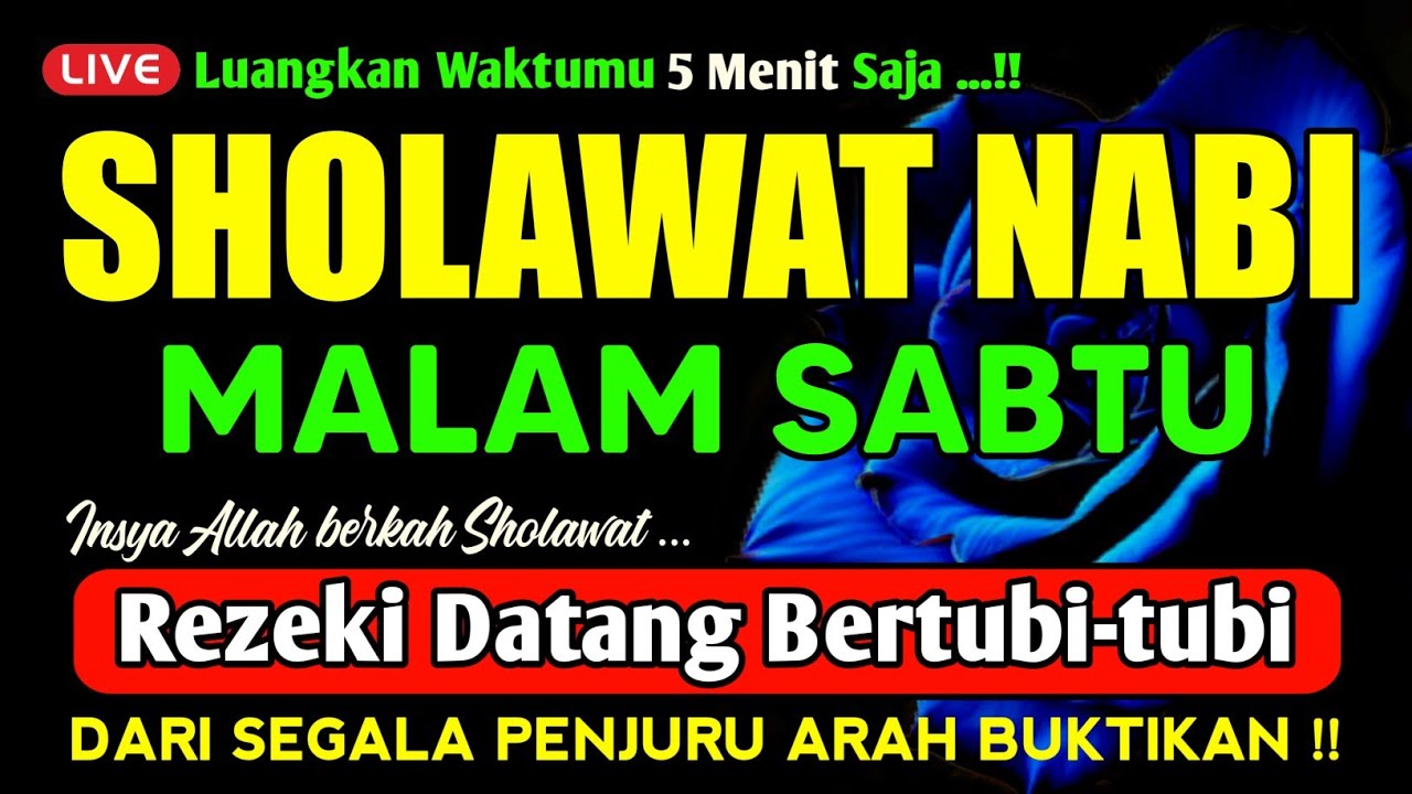 SHOLAWAT PENARIK REZEKI PALING DAHSYAT, Sholawat Nabi Muhammad SAW, SHOLAWAT JIBRIL PALING MERDU