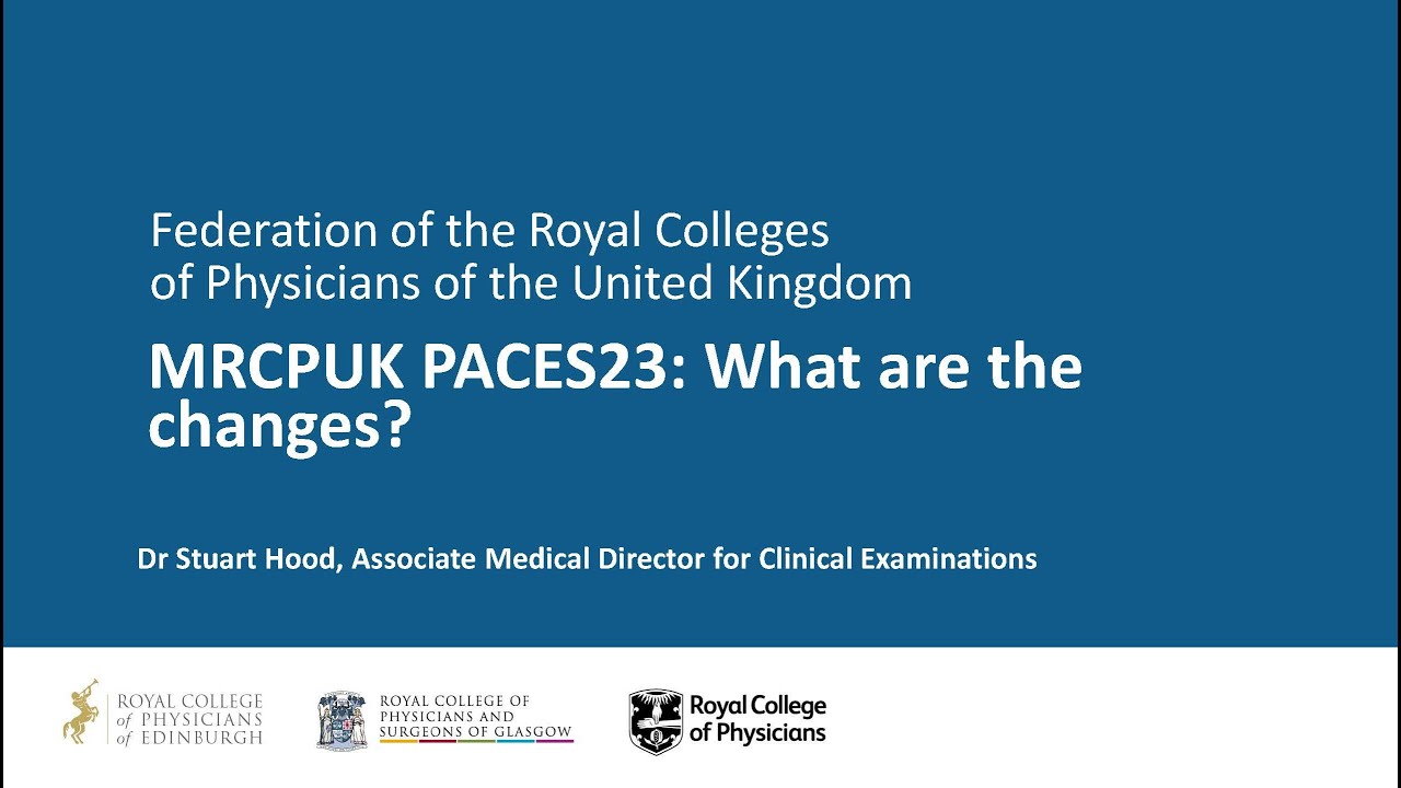 MRCP(UK) PACES23: What are the changes?