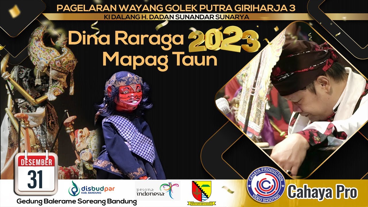 Wayang Golek Putra Giriharja 3 Dalam Rangka Memeriahkan Tahun Baru 2023 - Gedung Bale Rame - Bandung