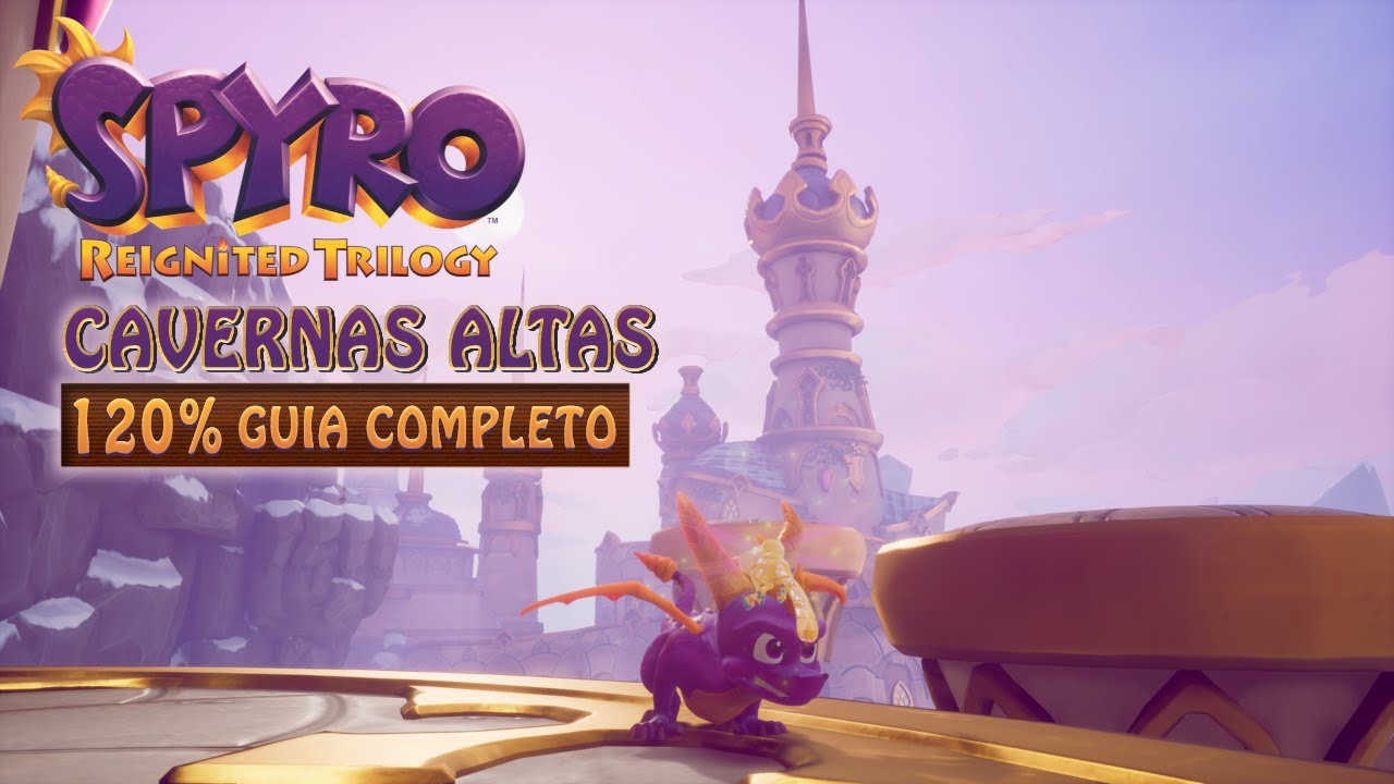 Spyro The Dragon 120% - CAVERNAS ALTAS (HIGH CAVES) Todos os Diamantes, Dragões, e Ovos
