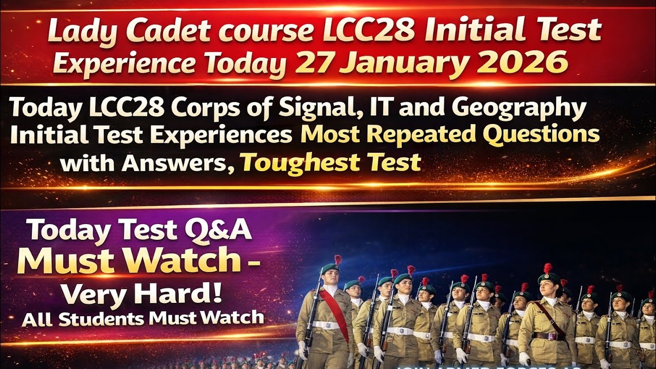 Today Lady cadet course LCC28 Corps of signal IT and Geography initial test Experiences 