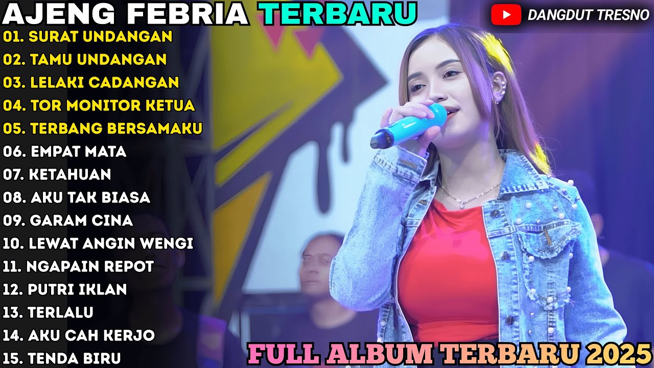 SURAT UNDANGAN - TAMU UNDANGAN - AJENG FEBRIA - WARNA WARNI MUSIC FULL ALBUM TERBARU 2025