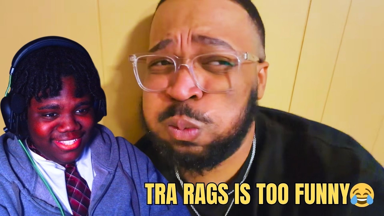 BRO TRA RAGS IS TOO FUNNY 😂