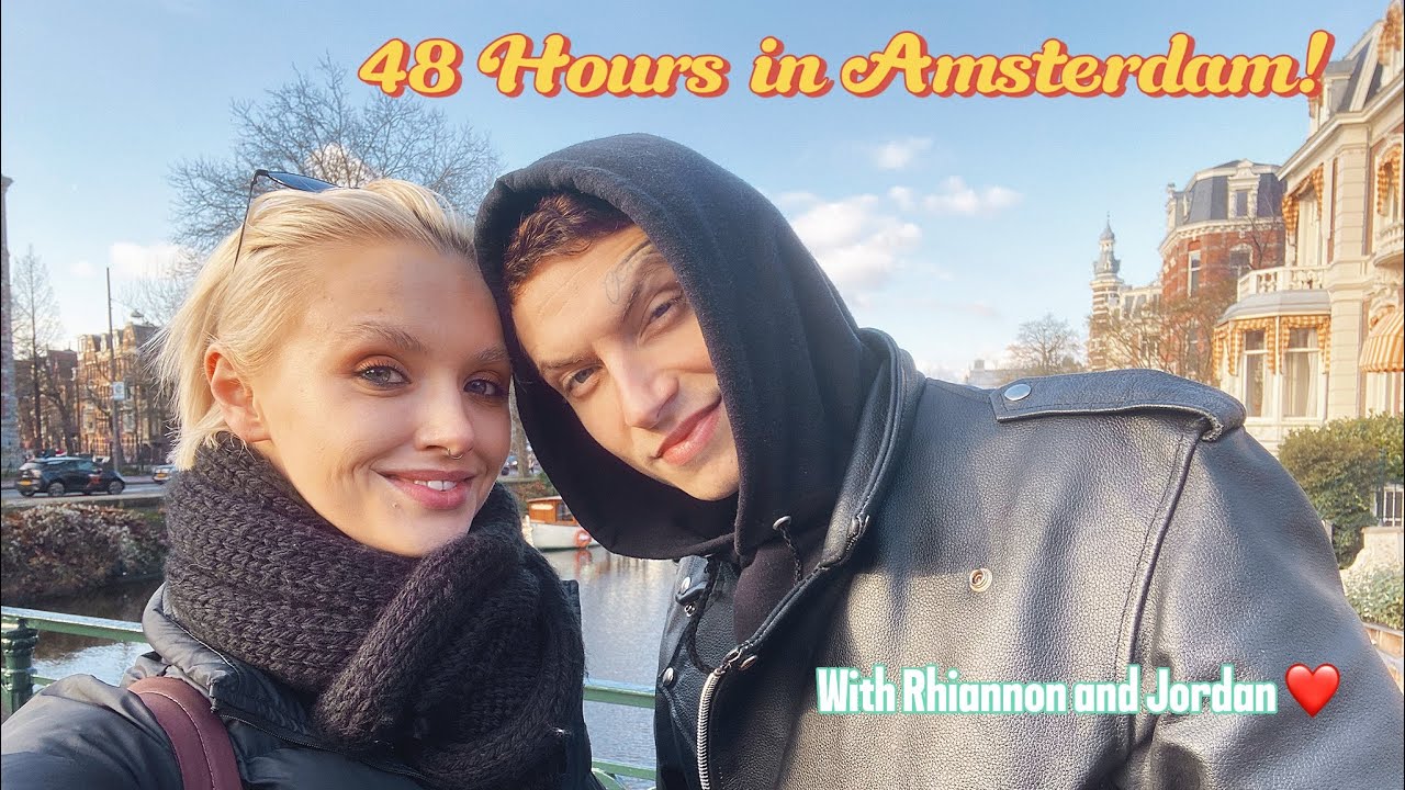 48 HOURS IN AMSTERDAM 🇳🇱 \ Sightseeing, food and coffee shops! / RHIANNON CARR + JORD LIDDELL /