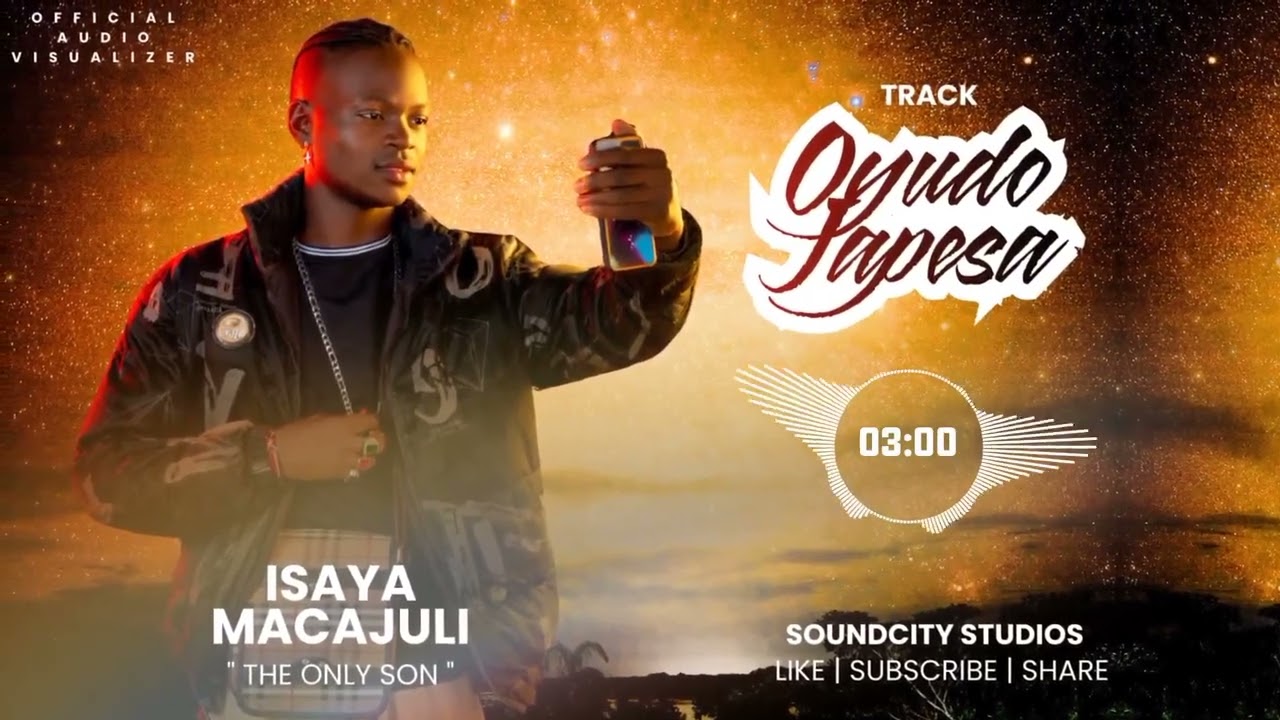 OYUDO JAPESA -ISAYA MACAJULI {OFFICIAL AUDIO}