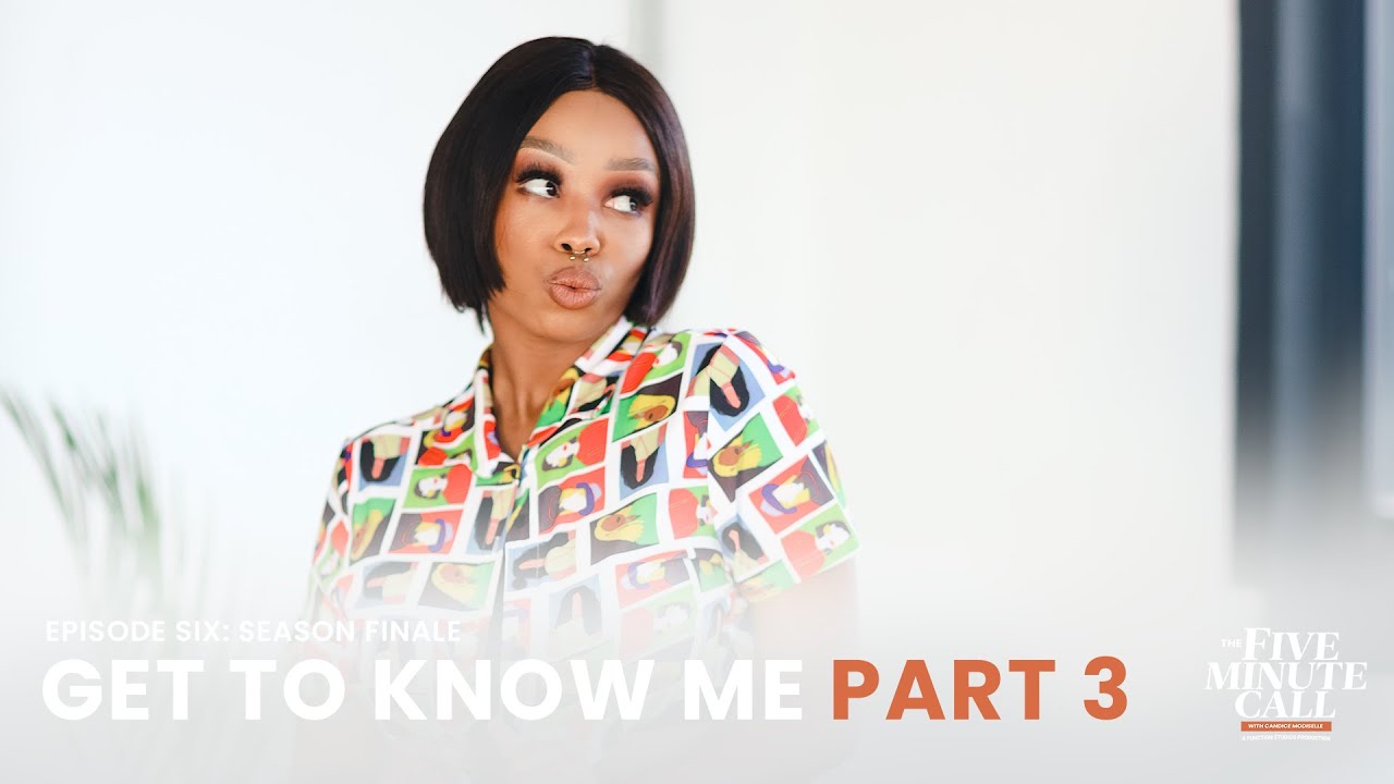 Episode Six: Get To Know Me Tag (Part 3) | Candice Modiselle