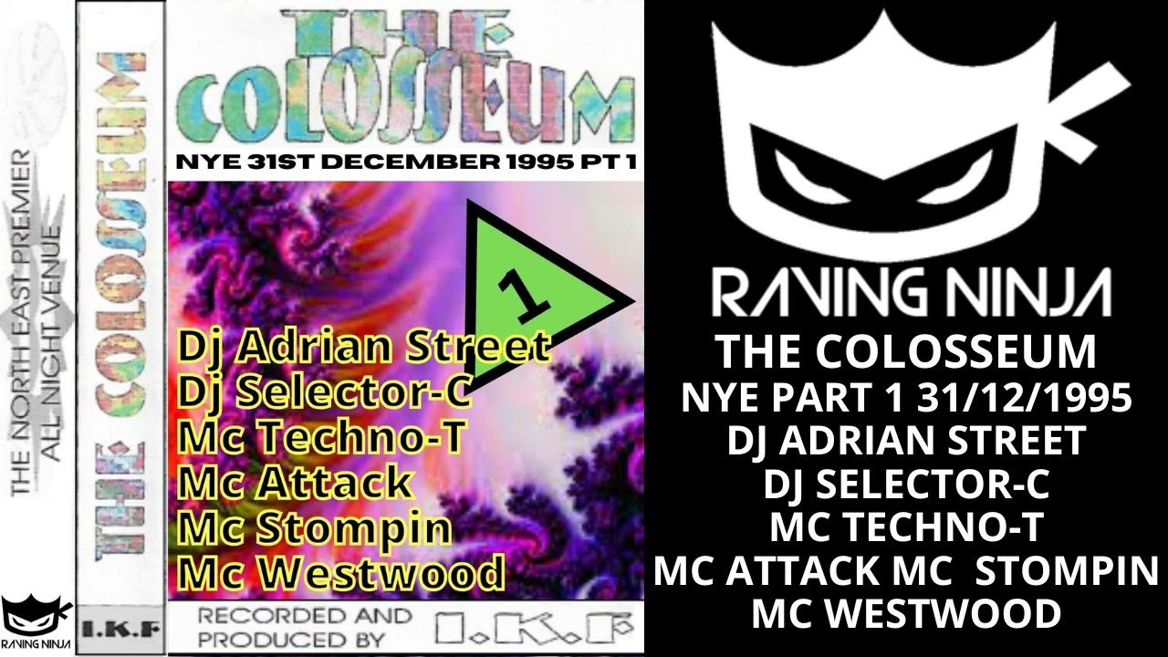 The Colosseum 31-12-1995 NYC Part 1 Dj Adrian Street Dj Selector C Mc Techno T Mc Stompin Mc Attack