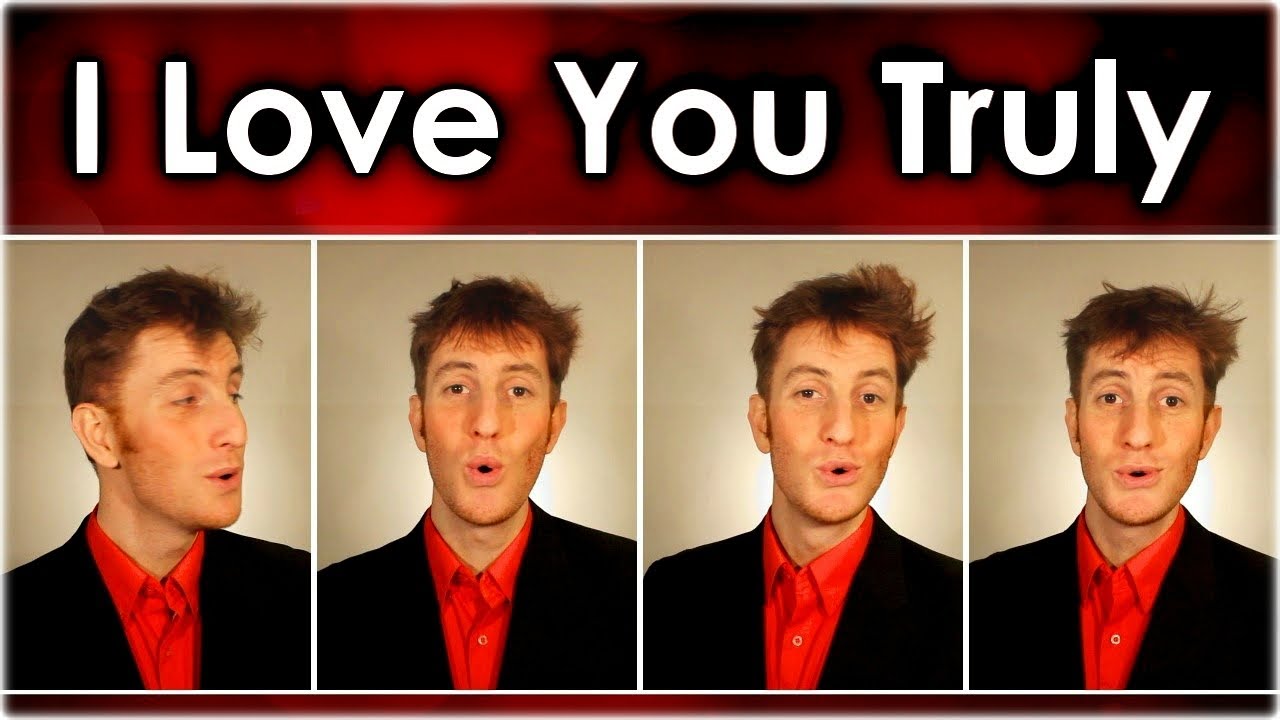 I Love You Truly - Valentine Barbershop Quartet