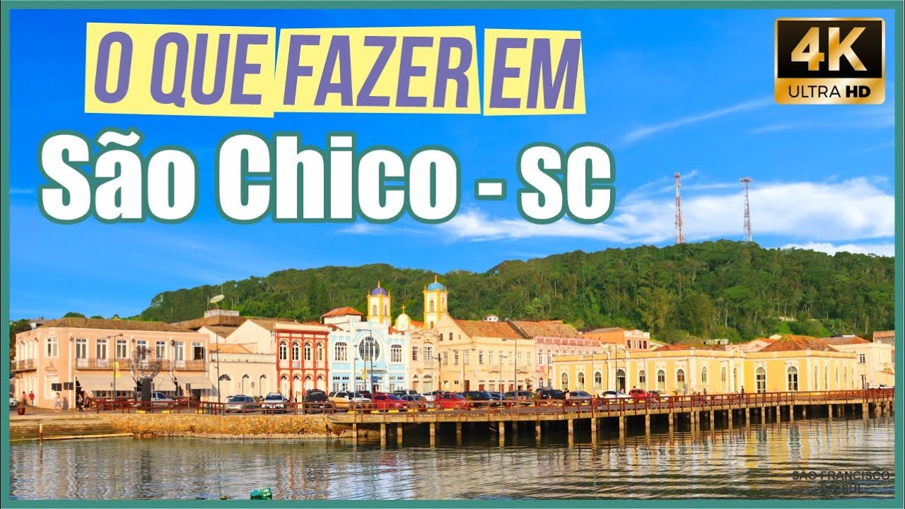 🌞 O que tem em SÃO FRANCISCO DO SUL