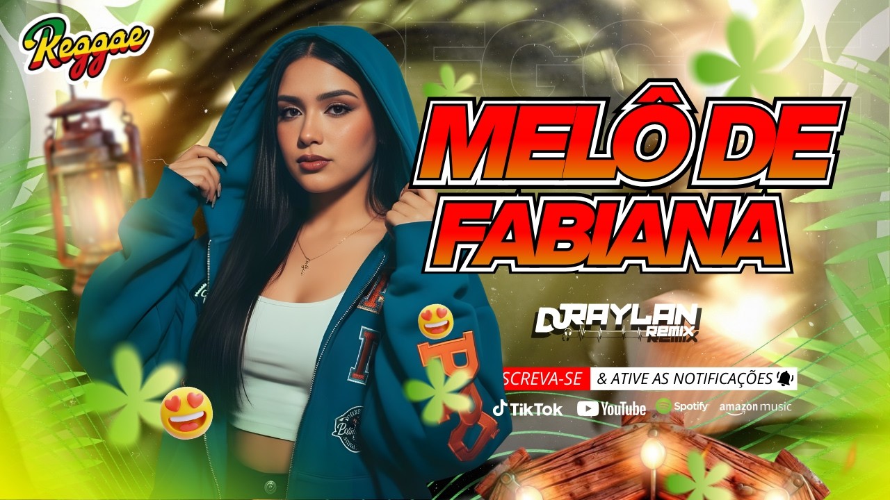 💚 REGGAE DO MARANHAO 2026 | MELÔ DE FABIANA | LINDO REGGAE REMIX