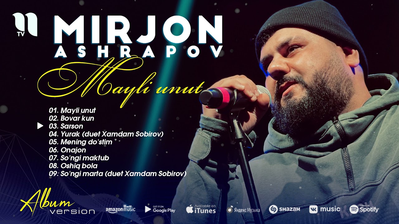 Mirjon Ashrapov - Mayli unut nomli albom dasturi