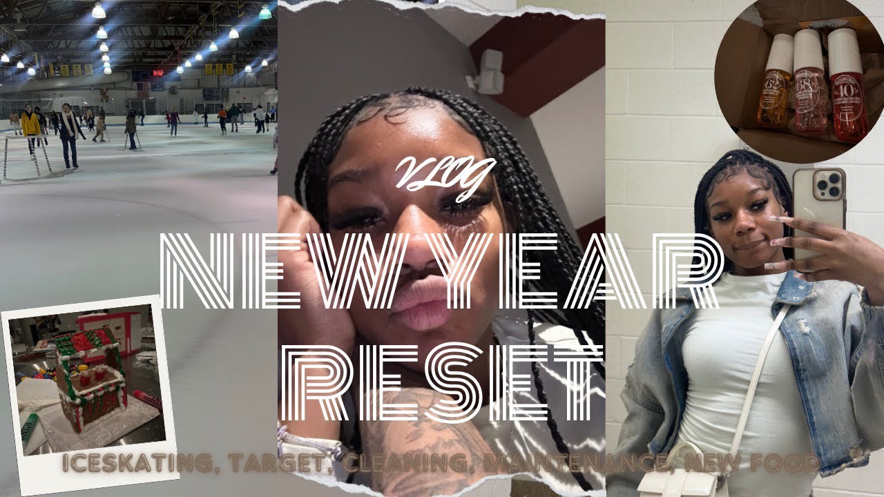 VLOG: NEW YEAR RESET | Iceskating, Maintenance, Cleaning up, Target, Food | ThePaytonB